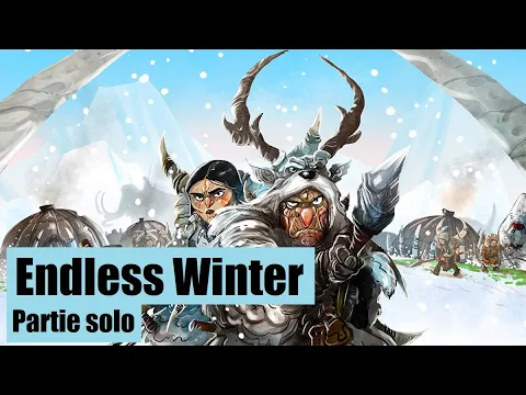 ENDLESS WINTER - Découverte Du Mode Solo [FR]