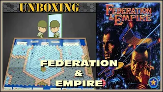 Unboxing: Federation & Empire