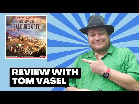 D&D Builders Of Baulders Gate Review: Quick Take with Tom Vasel