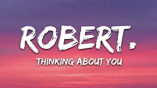 robert. - thinking about you (sometimes) (Lyrics) [7clouds Release]