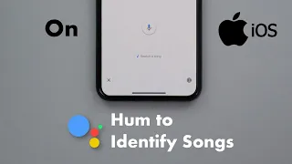 Google Assistant Hum To Search Song On iPhone - Identify Songs By Humming, Whistling or Singing. Google Assistant Hum To Search Song On iPhone - Identify Songs By Humming, Whistling or Singing.