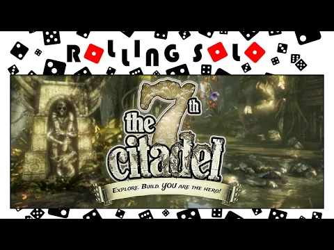 The 7th Citadel | Kickstarter Preview | A New Beginning