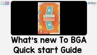 What's new to BGA. Architects of Ekko - Quick Start Guide on Board Game Arena.