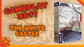 [Gameplay #011] The White Castle - Partita completa alla corte del Daimyo