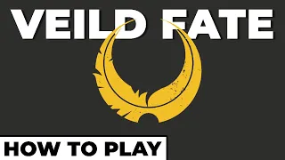 Veiled Fate - How to Play & Overview