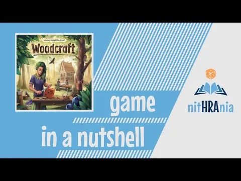 Game in a Nutshell - Woodcraft (how to play)