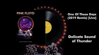 Pink Floyd - One Of These Days (2019 Remix) [Live]