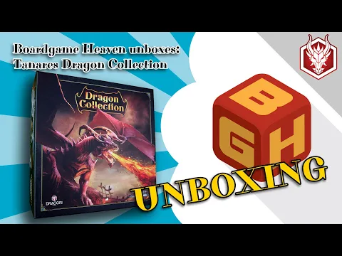 Boardgame Heaven Unboxing 178: Tanares Dragon Collection (Dragori Games)