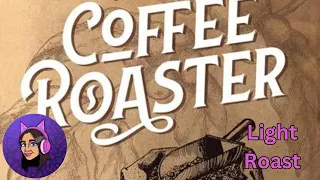 Let's Play Coffee Roaster (Light Blend)