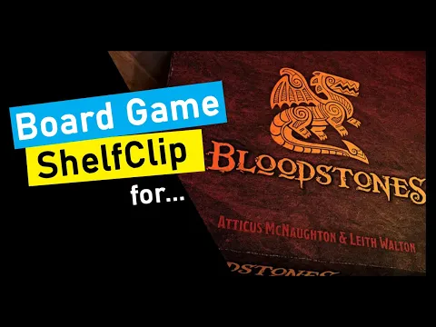 ShelfClips: Bloodstones (Short Board Game Preview)