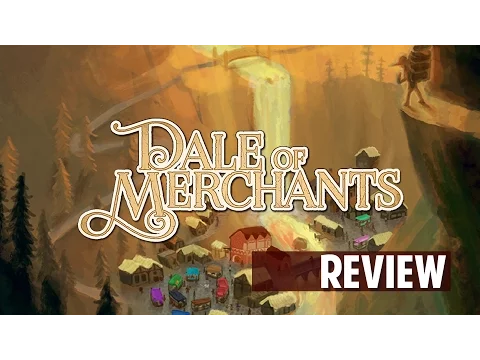 Dale of Merchants Review