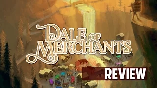 Dale of Merchants Review