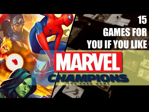15 games to Try if you Like Marvel Champions | Recommended Tabletop games for Marvel Champions fans