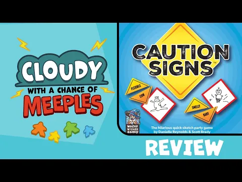 Caution Signs Review - Cloudy with a Chance of Meeples