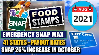 NEW SNAP Food Stamps Max Benefits August - Payout Dates | 41 States Approved +$95 | P-EBT Texas $375