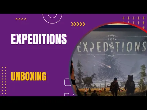 Expeditions Board Game Unboxing | DaniCha