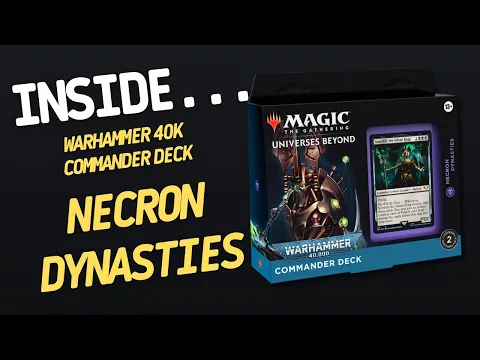 Warhammer 40K Commander Deck Necron Dynasties Magic The Gathering | Inside #81