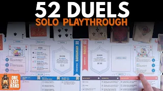 52 Duels | Full Solo Playthrough | One Last Hand