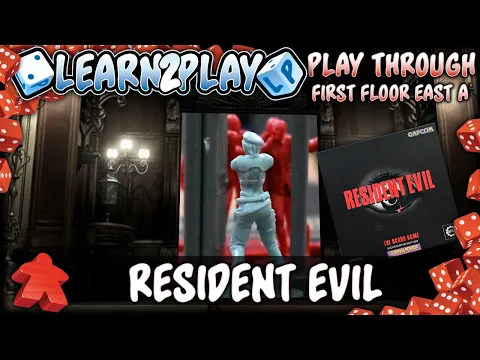 Learn to Play Presents: Resident Evil Play Through of 1 floor East A