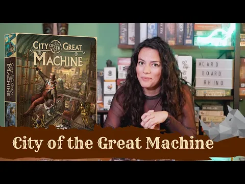 City of the Great Machine - Preview | Cardboard Rhino