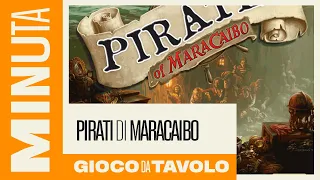 Pirati di Maracaibo - Recensioni Minute [669]