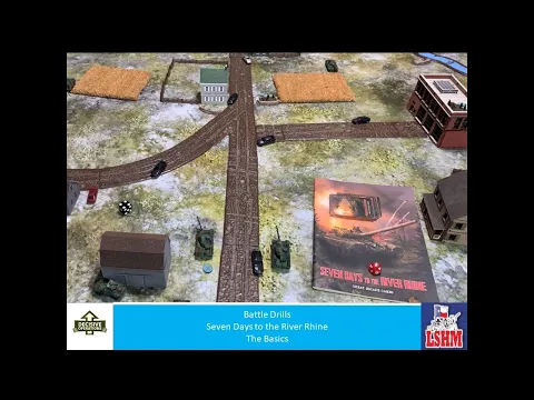 Battle Drills: Seven Days to the River Rhine