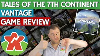 Vantage - Board Game Review - Tales of the 7th Continent