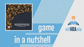 Game in a Nutshell - Mariposas (how to play)