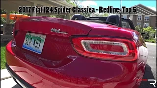 2017 Fiat 124 Spider Classica – Redline: Top 5 Likes & Dislikes