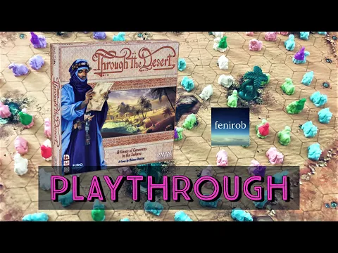 Through The Desert Board Game | Playthrough (WARNING: Teenager Involved )