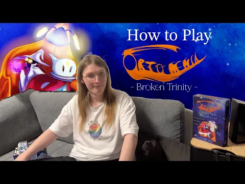 HOW TO PLAY Ortomnia Broken Trinity The Cardgame