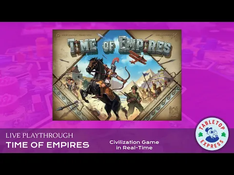 LIVE Playthrough: Time of Empires (Real-Time Civilization Board Game) ⏳🏛