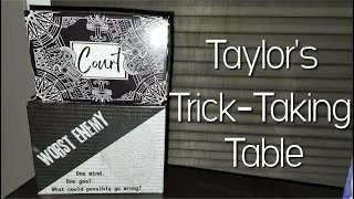 Court ~ Taylor's Trick-Taking Table