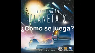 La Búsqueda del Planeta X - Vídeo reseña - El club del dado