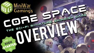 Core Space : KickStarter Overview