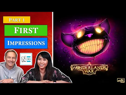 Wonderland's War - Part 1 - First Impressions