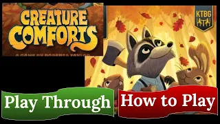 Creature Comforts: Kickstarter Edition - Play Through & How to Play