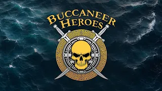 Buccaneer Heroes Preview