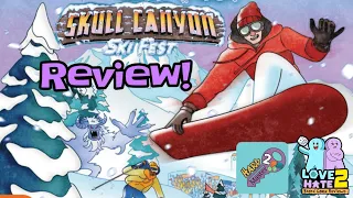 Skull Canyon: Ski Fest - Review!