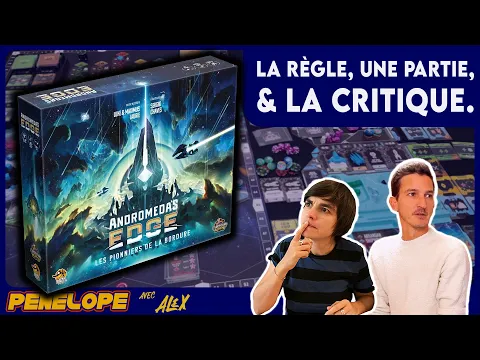 ANDROMEDA'S EDGE - La règle, la partie, la critique !
