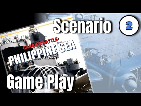 Carrier Battles : Philippine Sea - Scenario 02