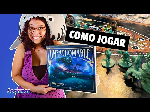 Como jogar Unfathomable