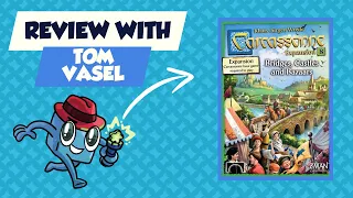 Castles & Bridges Carcassonne Expansion Review: Quick Take with Tom Vasel