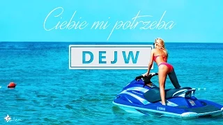 Dejw - Ciebie Mi Potrzeba (Official Video) DISCO POLO 2016