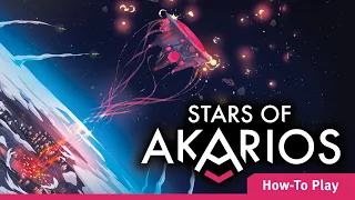 Stars of Akarios | How-To Play