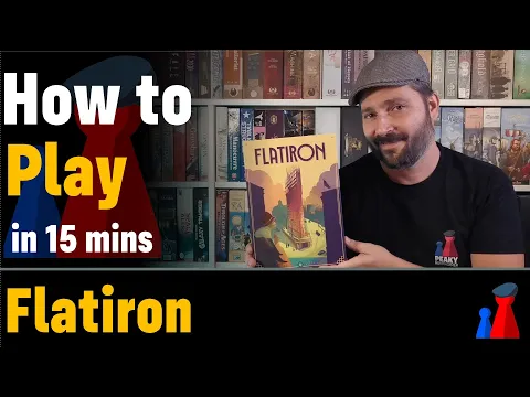 How to play Flatiron - Full teach - Peaky Boardgamer