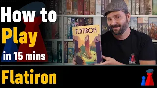 How to play Flatiron - Full teach - Peaky Boardgamer