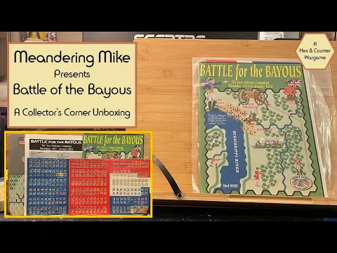 Battle for the Bayous - A Collectors Corner Unboxing