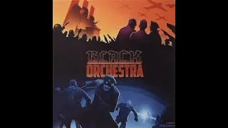 Unboxing: Black Orchestra!