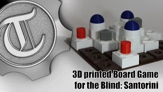 3D Printed Board Game for the Blind : Santorini